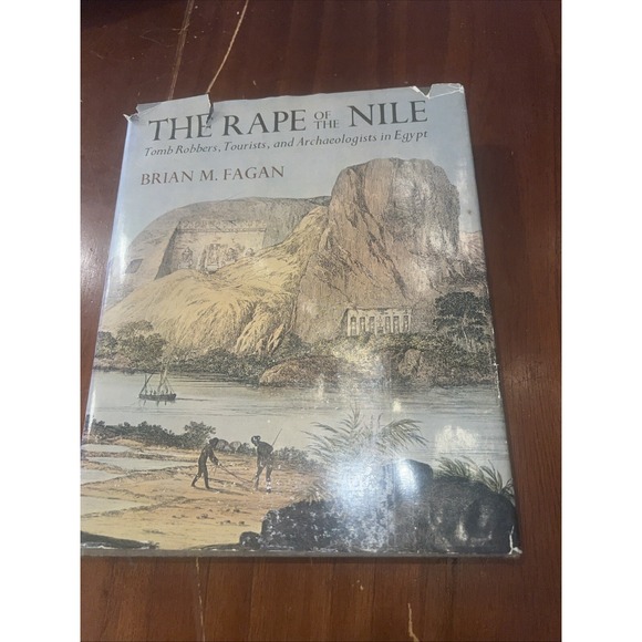 Other - The Rape Of The Nile -Tomb Robbers, Tourists, and Archaeologists in Egypt HC DJ